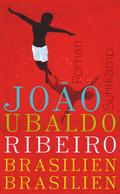 Brasilien, Brasilien: Roman