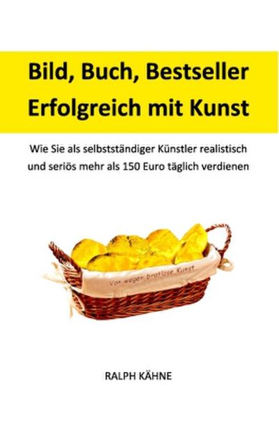 Bild, Buch, Bestseller: Erfolgreich mit Kunst