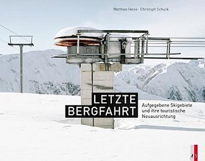 Letzte Bergfahrt