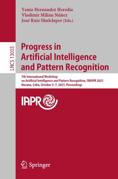 Progress in Artificial Intelligence and Pattern Recognition