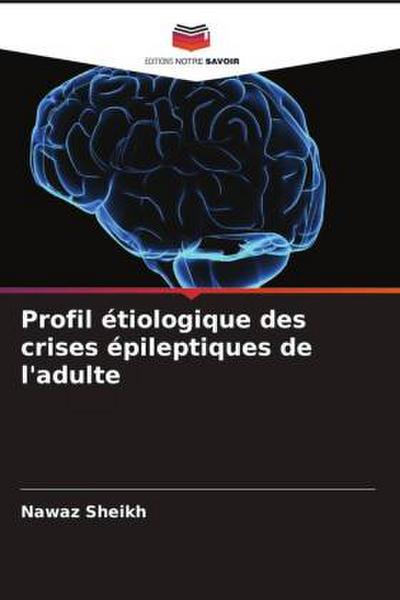 Profil étiologique des crises épileptiques de l’adulte