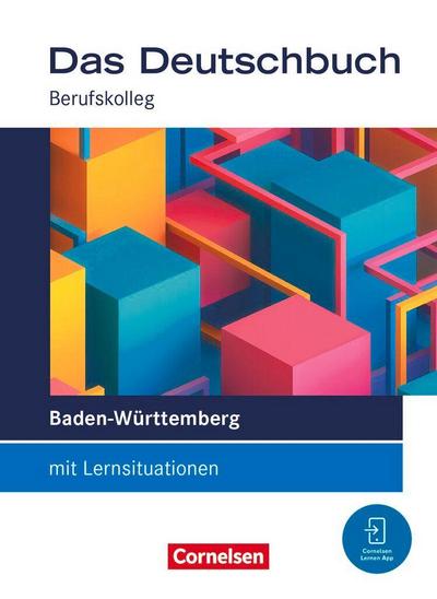 Das Deutschbuch 11./12. Schuljahr - Berufskolleg - Baden-Württemberg - Ausgabe 2026 - Schulbuch mit Audios und Videos