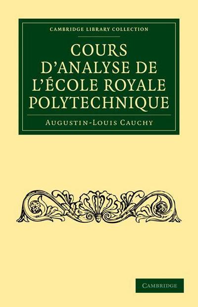 Cours D’Analyse de L’Ecole Royale Polytechnique