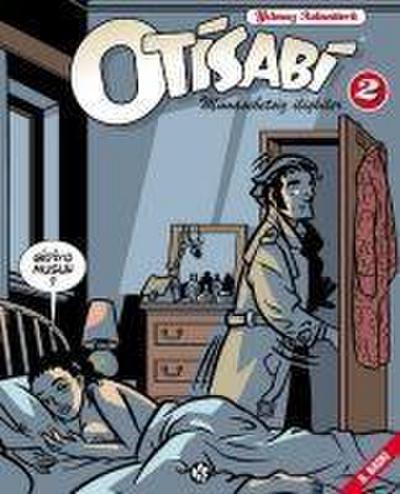 Otisabi 2 - Münasebetsiz Iliskiler