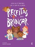 Receitas para brincar