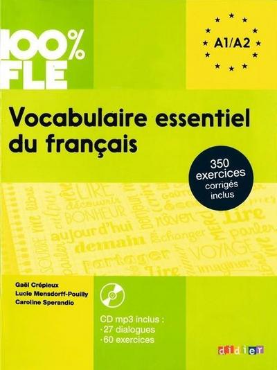 100% FLE - Vocabulaire essentiel du français - A2