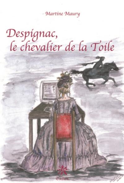 Despignac le chevalier de la toile