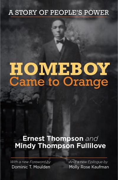 Homeboy Came to Orange: A Story of People’s Power