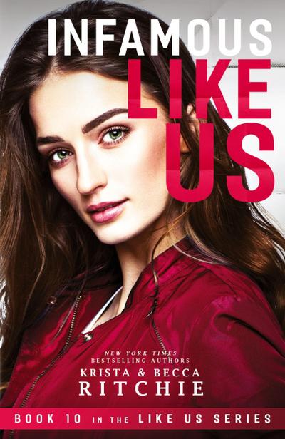 Infamous Like Us (Like Us Series)