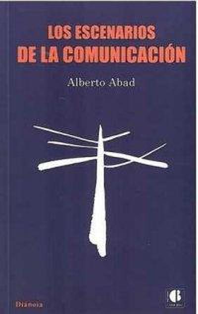 Los escenarios de la comunicación