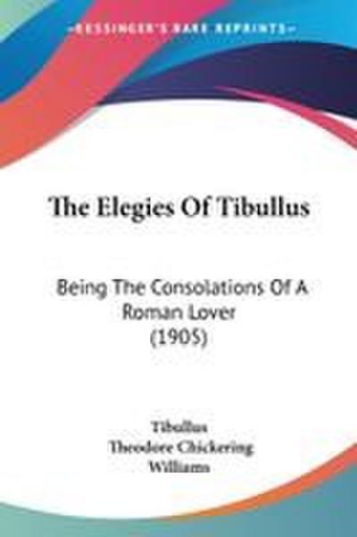 The Elegies Of Tibullus