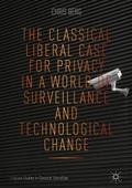 The Classical Liberal Case for Privacy in a World 