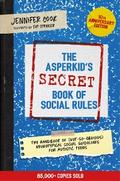 The Asperkid’s (Secret) Book of Social Rules, 10th Anniversary Edition