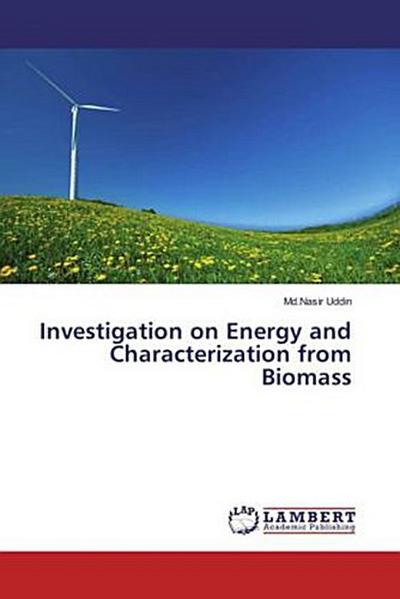 Investigation on Energy and Characterization from Biomass