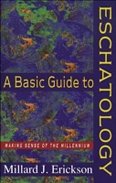 Basic Guide to Eschatology