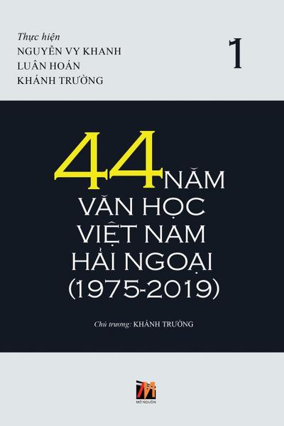 44 N&#259;m V&#259;n H&#7885;c Vi&#7879;t Nam H&#7843;i Ngo&#7841;i (1975-2019) - T&#7853;p 1 (soft cover)