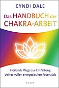 Das Handbuch der Chakra-Arbeit