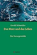 Das Meer und das Leben