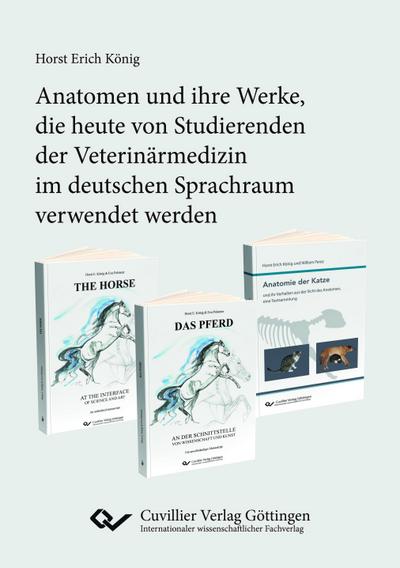 Anatomen und ihre Werke, die heute von Studierenden der Veterinärmedizin im deutschen Sprachraum verwendet werden