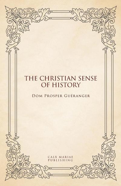 The Christian sense of history