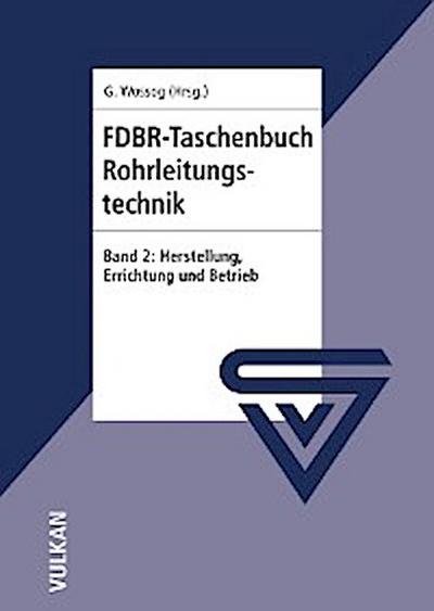 FDBR-Taschenbuch Rohrleitungstechnik