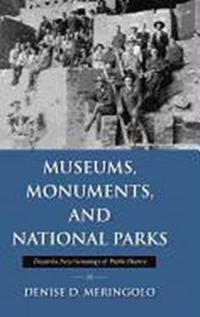 MUSEUMS MONUMENTS & NATL PARKS