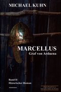 Marcellus - Graf von Arduena
