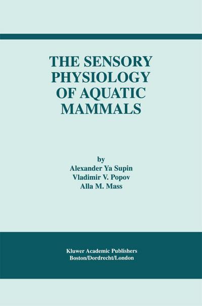 The Sensory Physiology of Aquatic Mammals