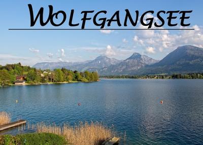 Der Wolfgangsee - Ein Bildband