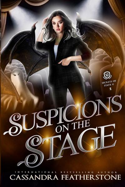 Suspicions on the Stage