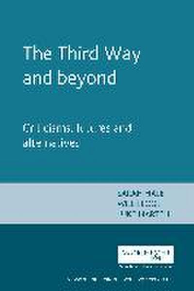 The Third Way and Beyond