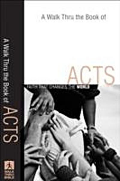 Walk Thru the Book of Acts (Walk Thru the Bible Discussion Guides)