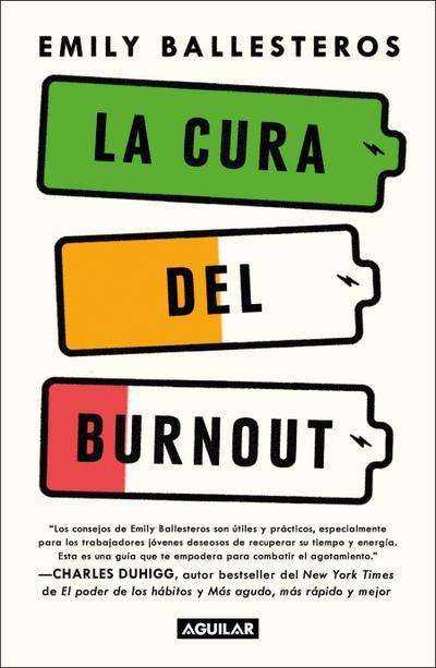 La Cura del Burnout: Como Encontrar El Equilibrio Y Recuperar Tu Vida / The Cure for Burnout