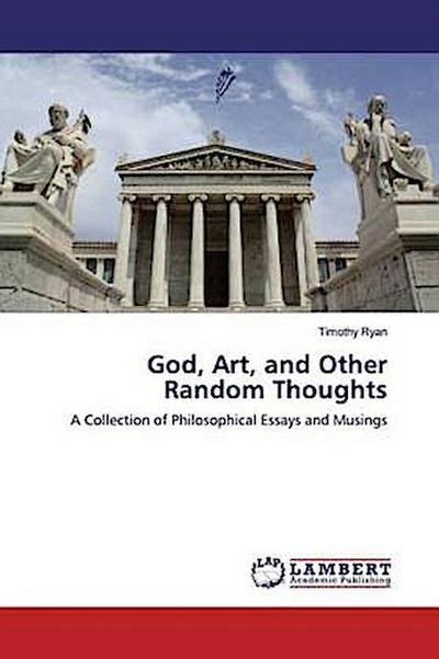 God, Art, and Other Random Thoughts