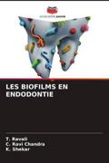 LES BIOFILMS EN ENDODONTIE
