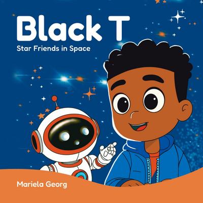 Black T - Star Friends In Space