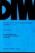 Die Landwirtschaft der DDR vor und nach ihrer Umge