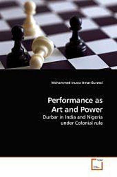 Performance as Art and Power