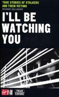 I’ll Be Watching You