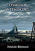Osmund Werneking - Hanse-Roman
