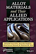 Alloy Materials and Their Allied Applications