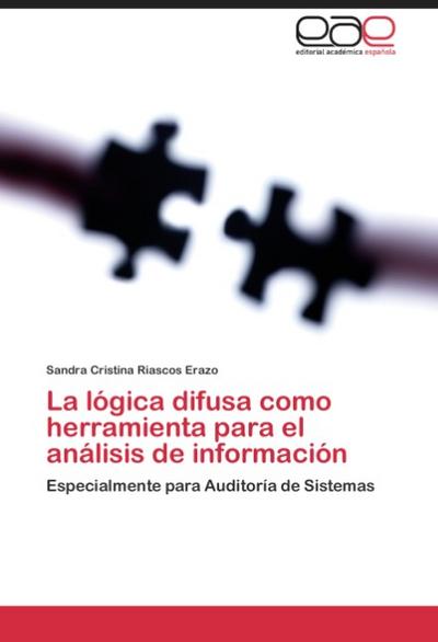La lógica difusa como herramienta para el análisis de información