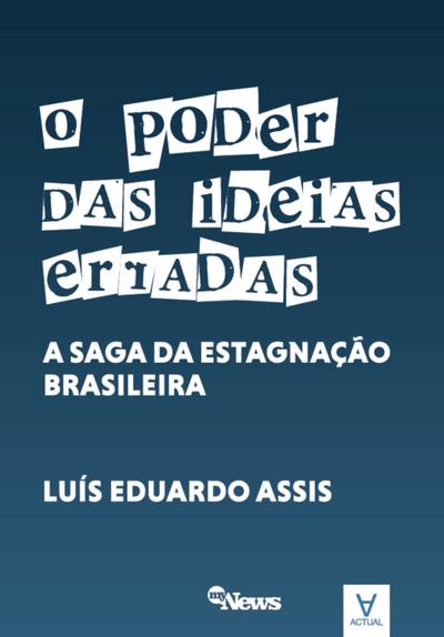 O poder das ideias erradas