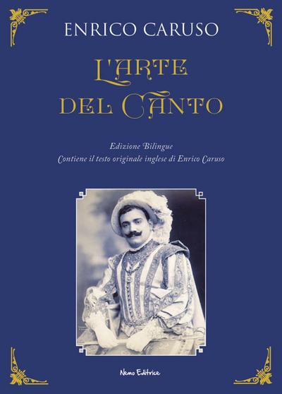 L’ arte del canto. Testo inglese a fronte