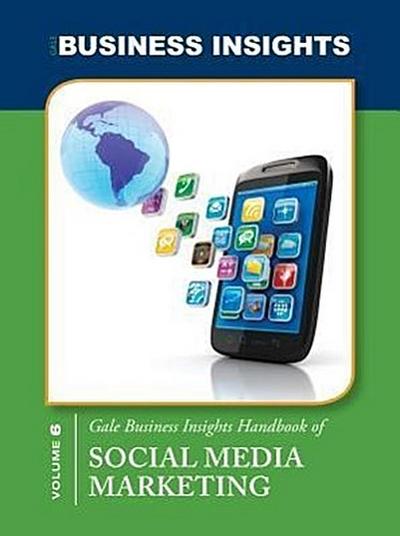 Gale Business Insights Handbook of Social Media Marketing