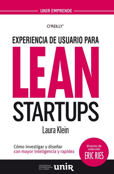Klein, L: Experiencia de usuario para lean startups : cómo i