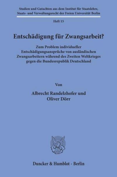 Entschädigung für Zwangsarbeit?