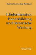 Kinderliteratur, Kanonbildung und literarische Wer