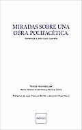 Miradas sobre una obra polifacética