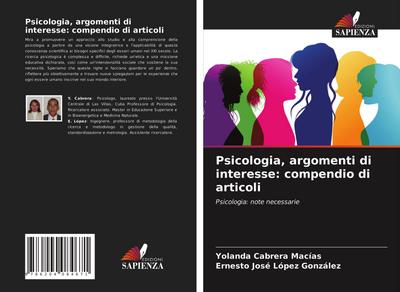 Psicologia, argomenti di interesse: compendio di articoli